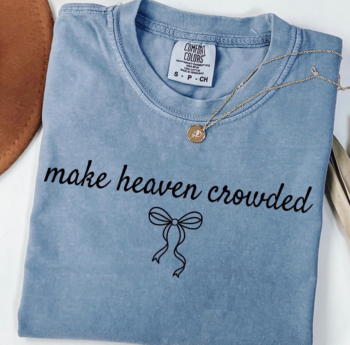 Make Heaven Crowded Denim Tee