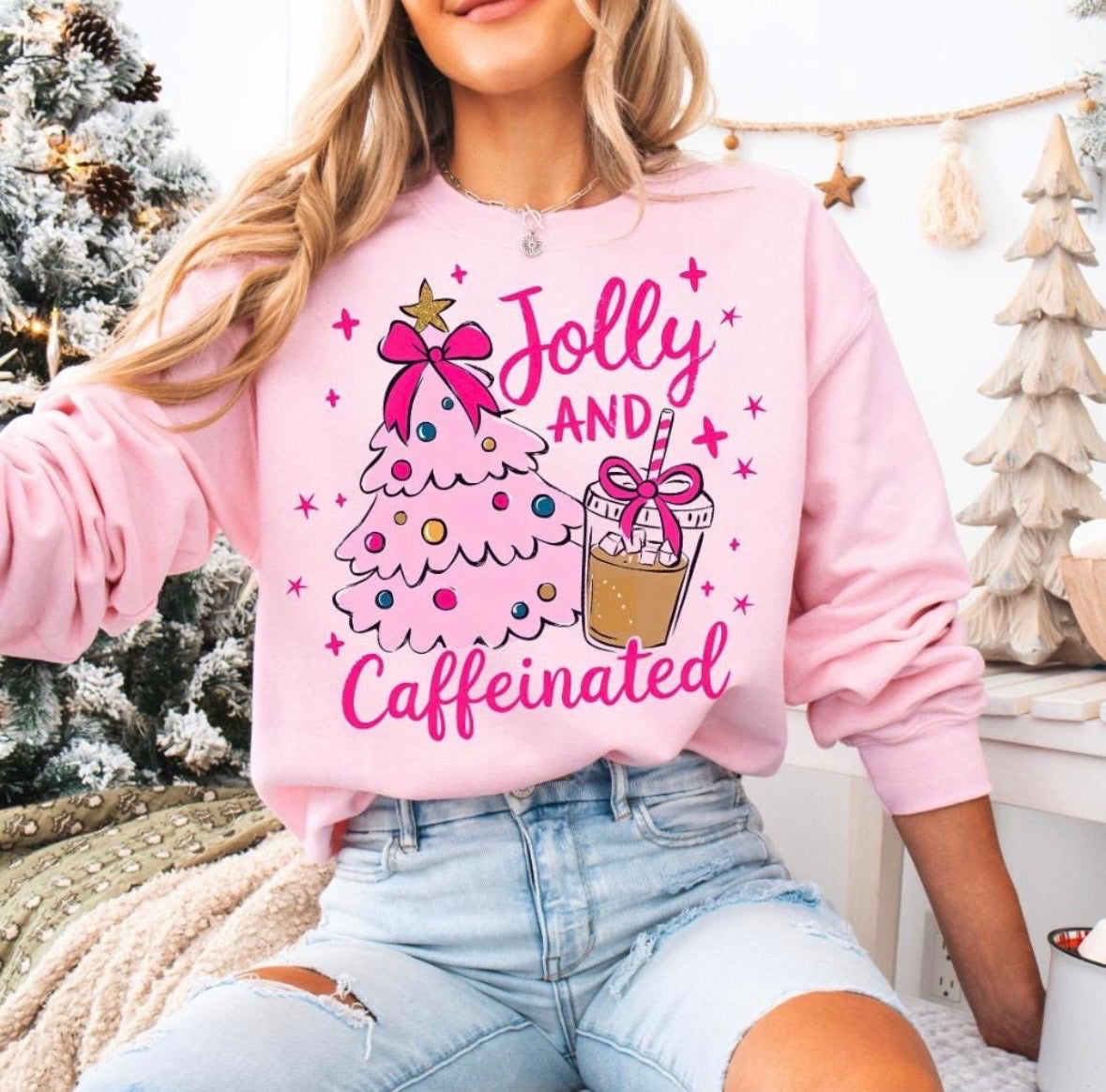Jolly + Caffeinated Baby Pink Sweatshirt